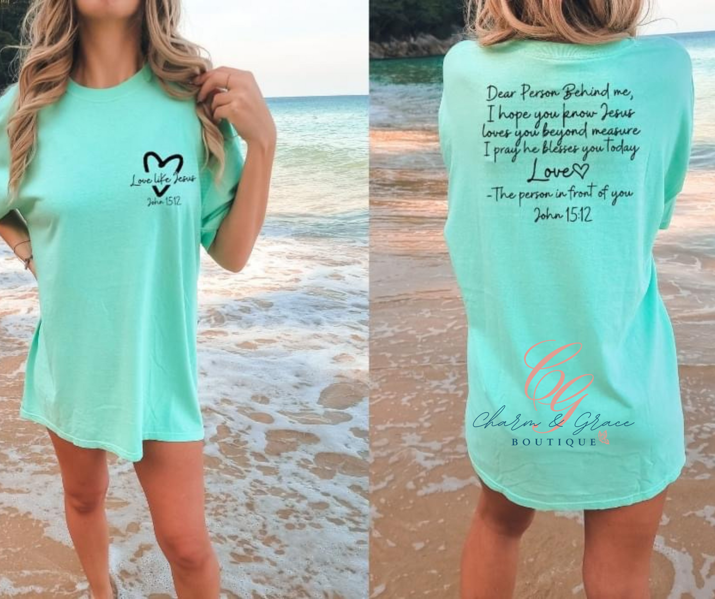 Love Like Jesus John 15:12, Dear Person Behind Me Graphic Top