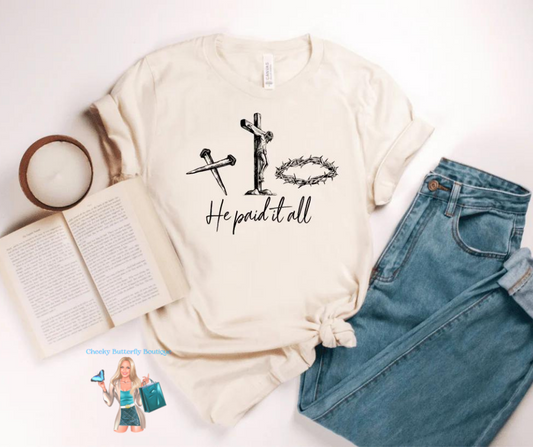 He Paid It All | Graphic Tee