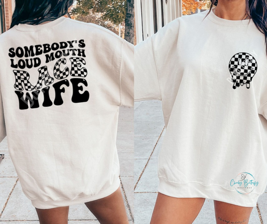 Somebody's Loud Mouth Race Wife Graphic Tee