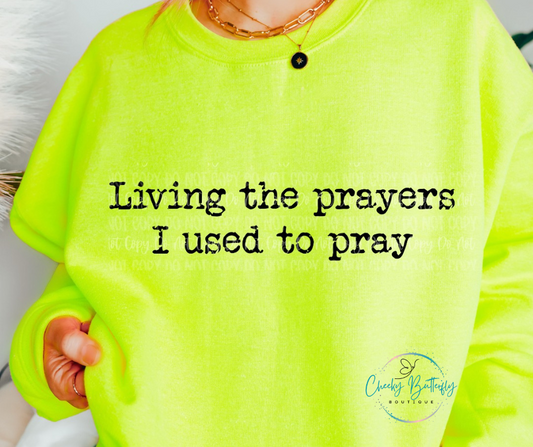 Living the prayers I used to pray - Christian faith graphic top