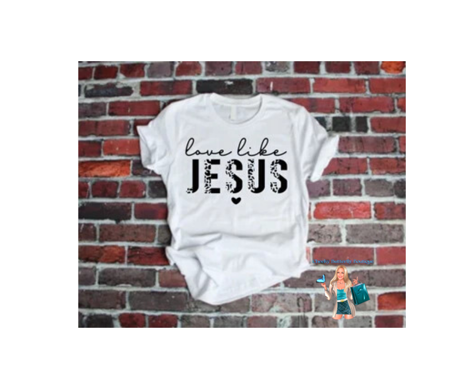 Love like Jesus - Christian Faith Graphic Top