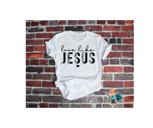 Love like Jesus - Christian Faith Graphic Top