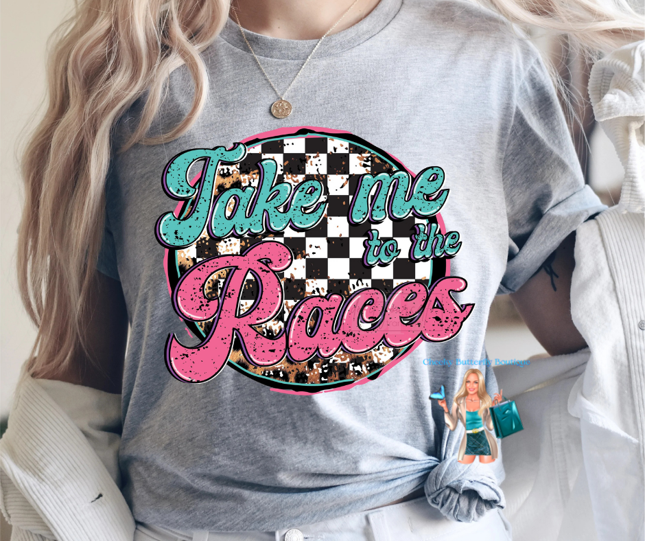 Take me to the races graphic top